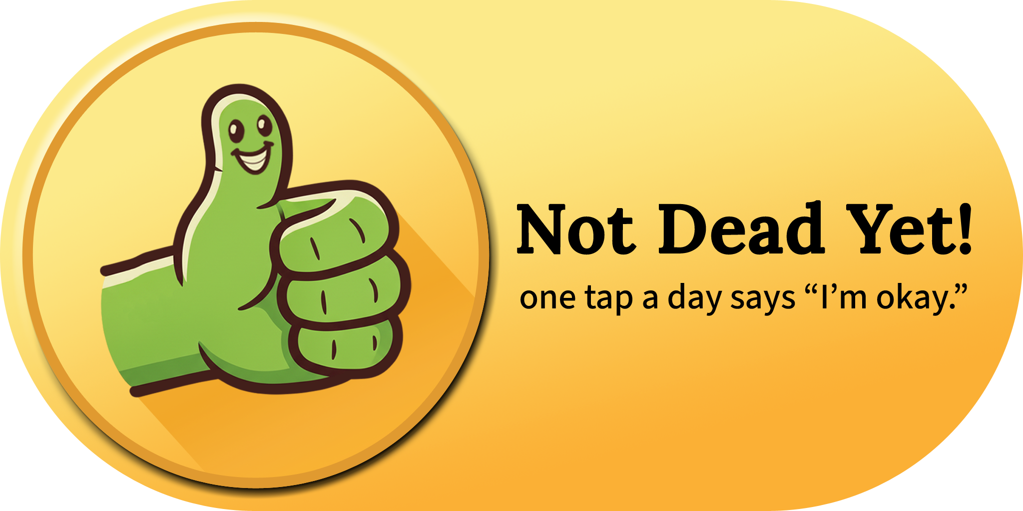 Not Dead Yet!