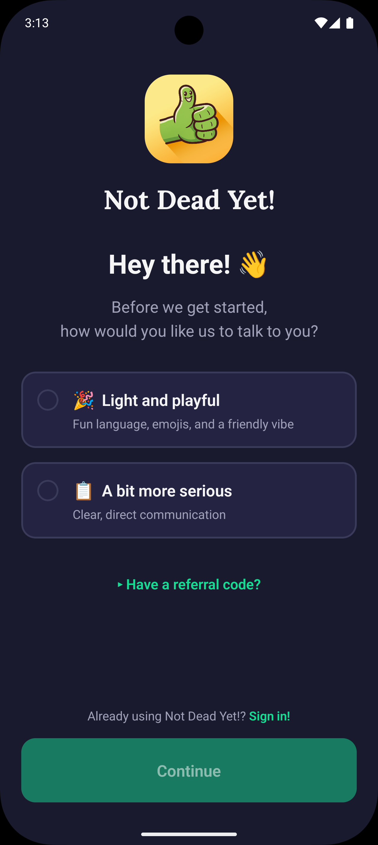 Not Dead Yet! welcome screen. Check in with one tap.